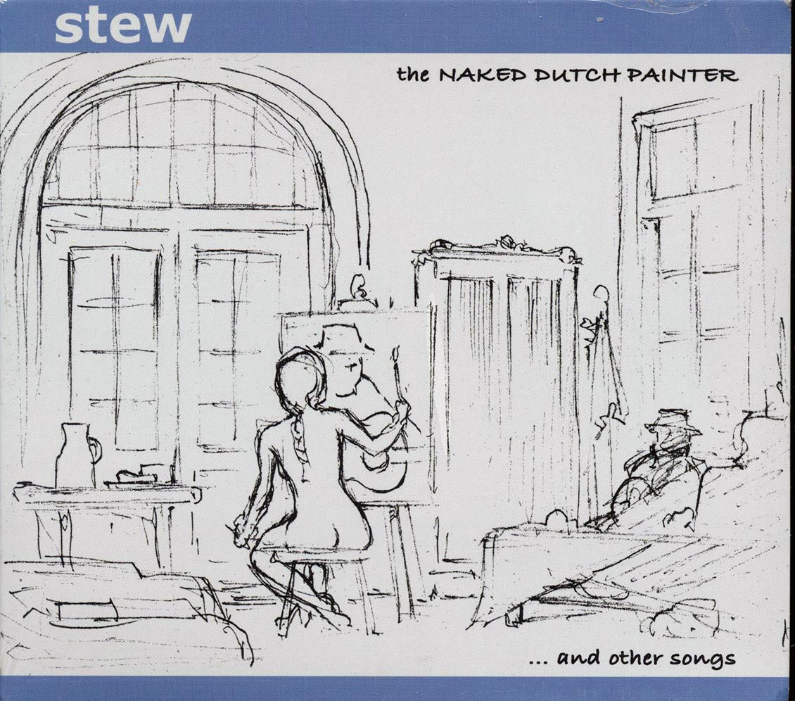 Stew - The Naked Dutch Painter - CD