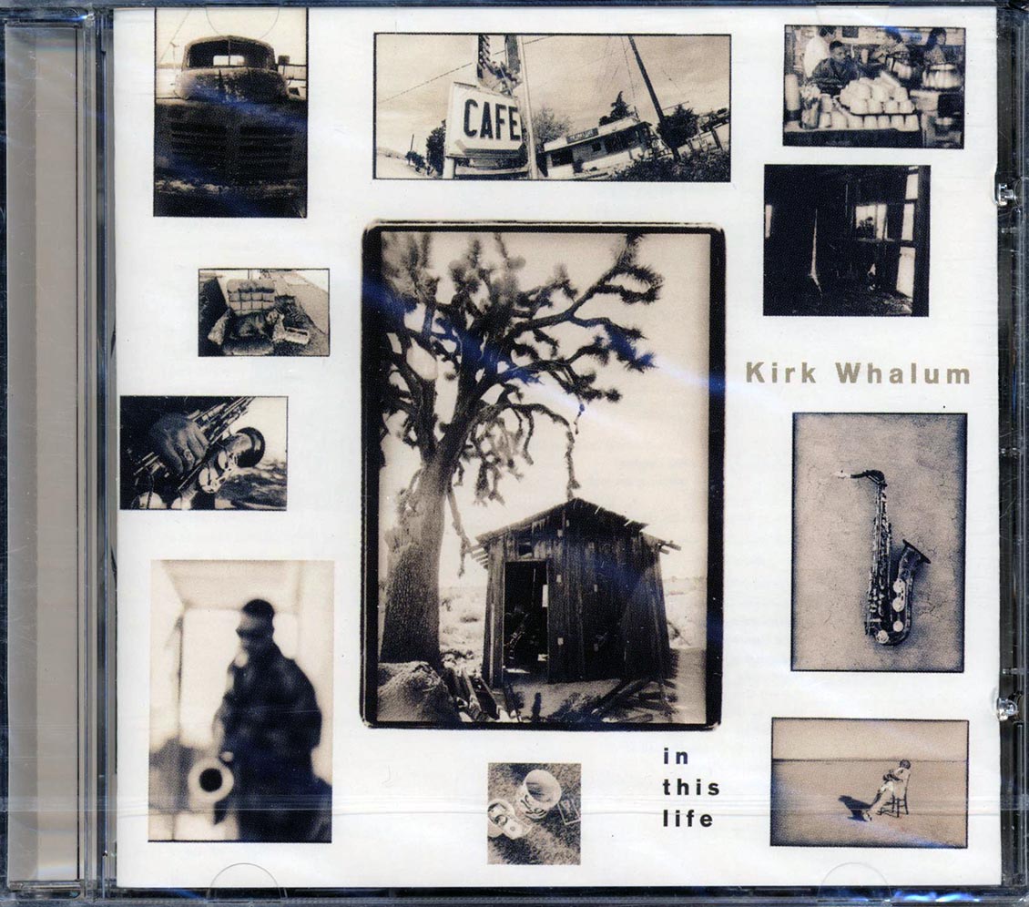 Kirk Whalum - In This Life - CD