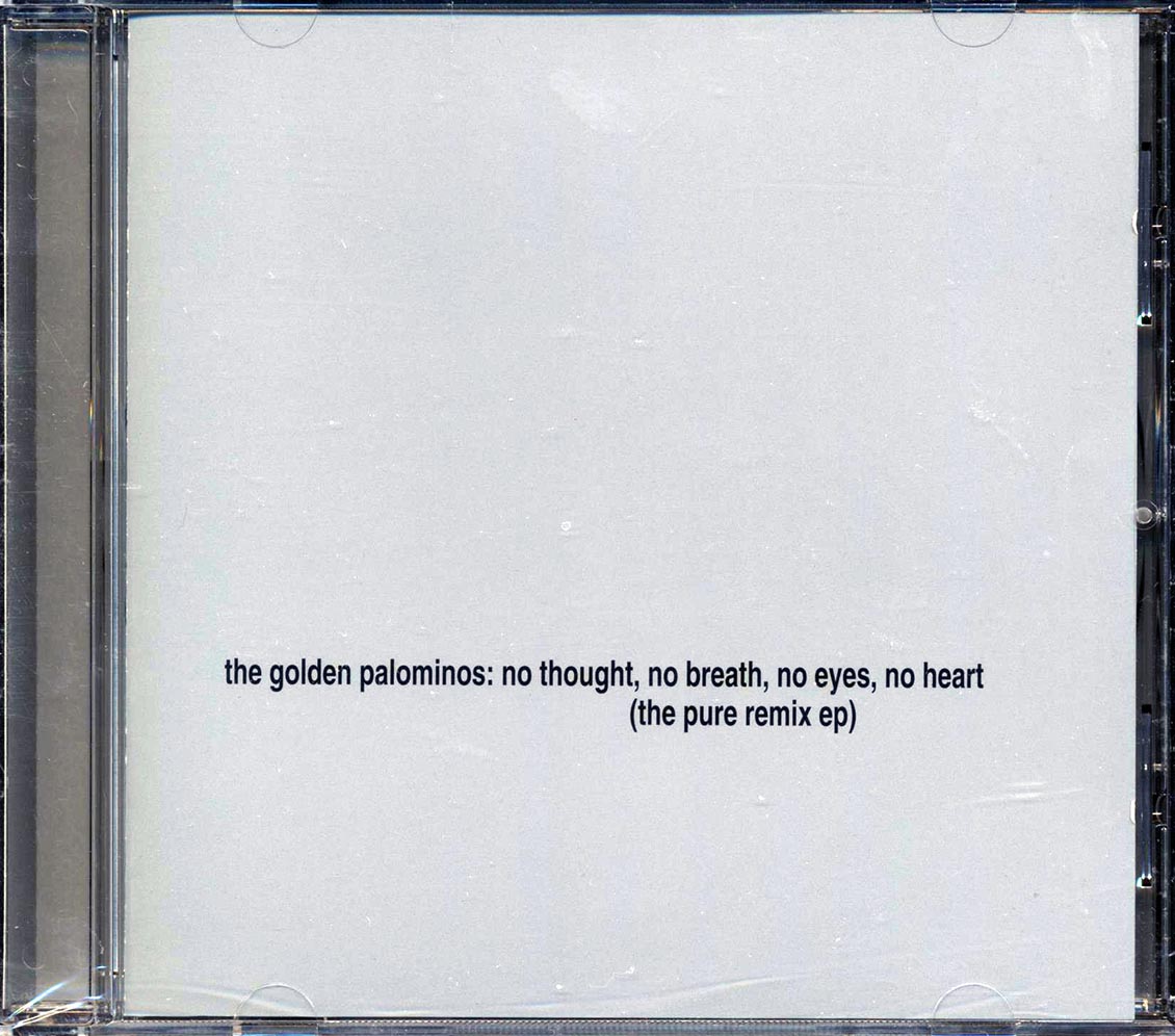 The Golden Palominos - No Thought, No Breath, No Eyes, No Heart: The Pure Remix EP - CD