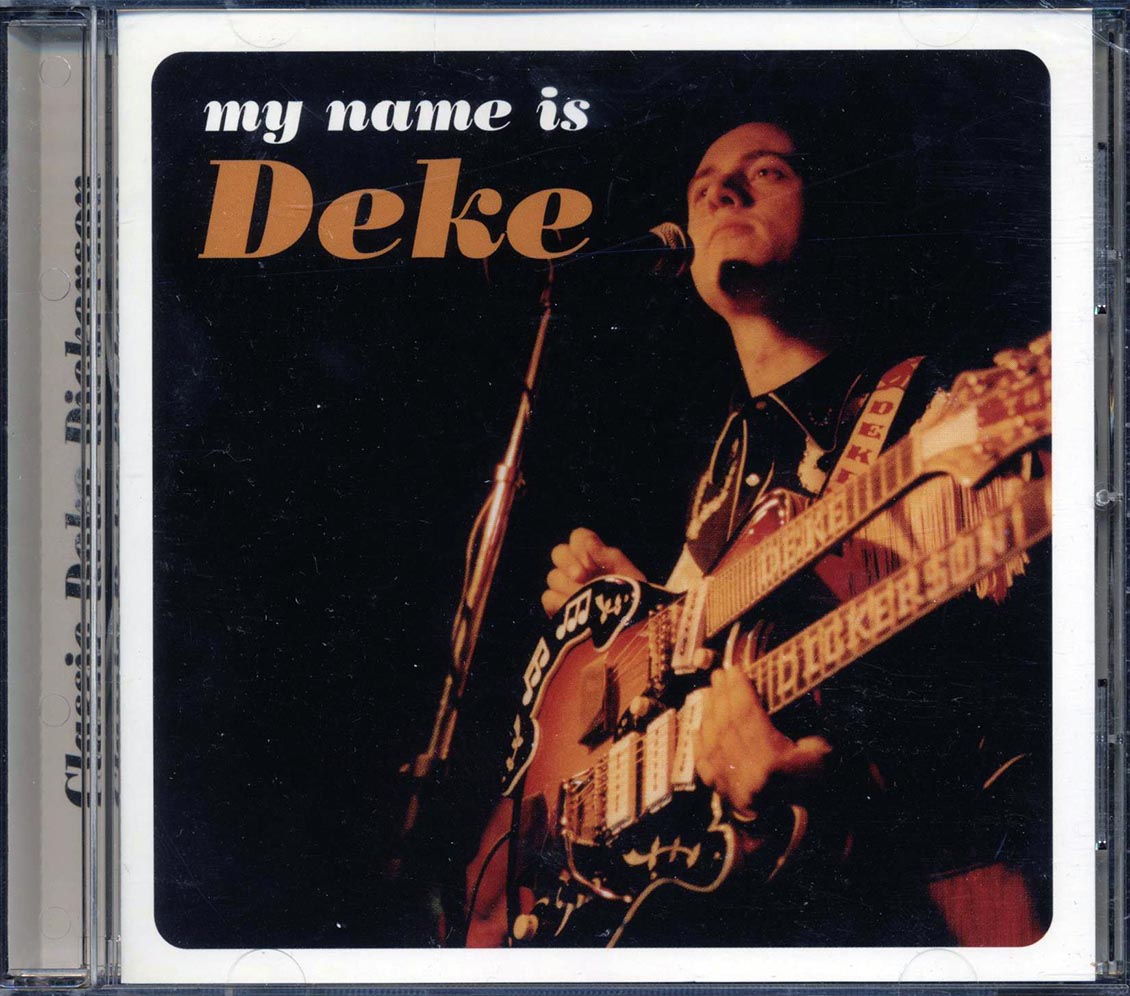 Deke Dickerson - My Name Is Deke (21 tracks) (marked/ltd stock) - CD