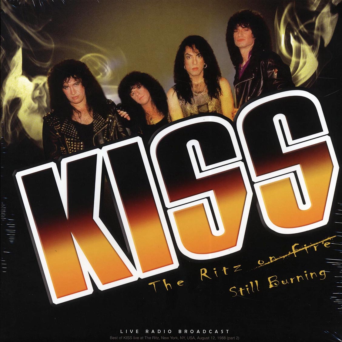 Kiss - The Ritz On Fire Part 2: Still Burning, The Ritz, New York, August 12th 1988 - Vinyl LP
