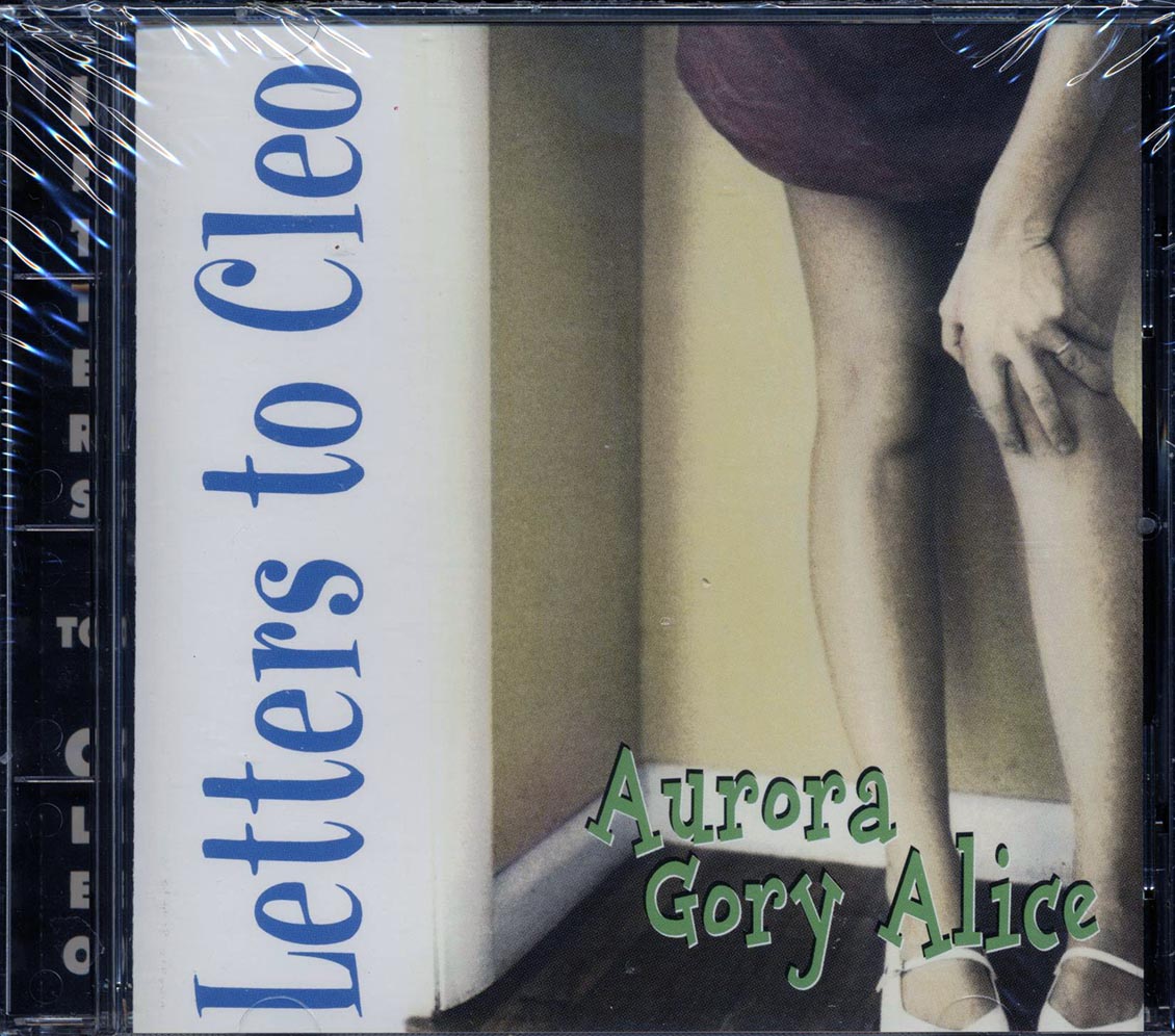 Letters To Cleo - Aurora Gory Alice - CD