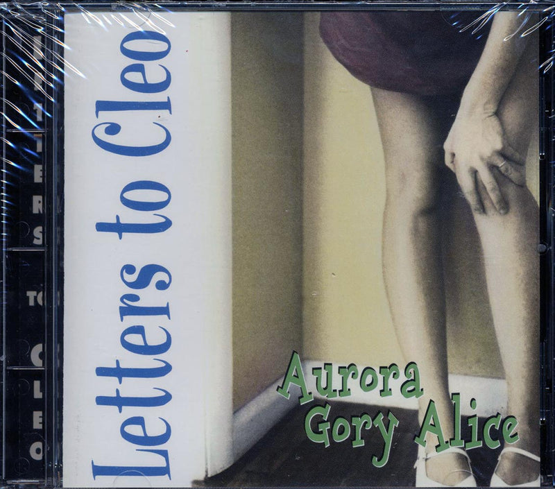 Letters To Cleo - Aurora Gory Alice - CD