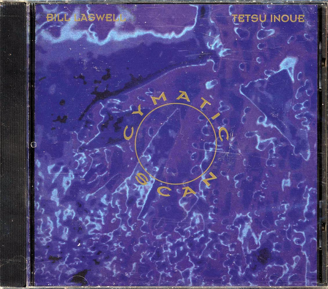 Bill Laswell, Tetsu Inoue - Cymatic Scan (marked/ltd stock) - CD
