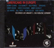 Kenny Clarke, Lou Bennett, Bud Powell, Don Byas, Etc. - Americans In Europe (marked/ltd stock) - CD