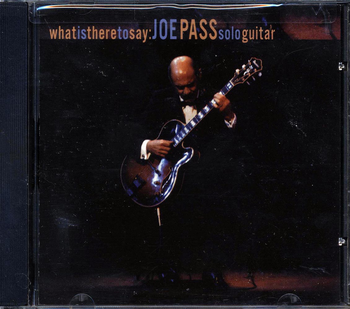Joe Pass - What Is There To Say: Joe Pass Solo Guitar - CD