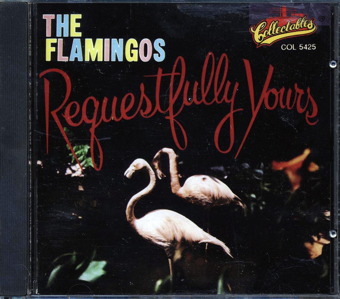 The Flamingos - Requestfully Yours - CD