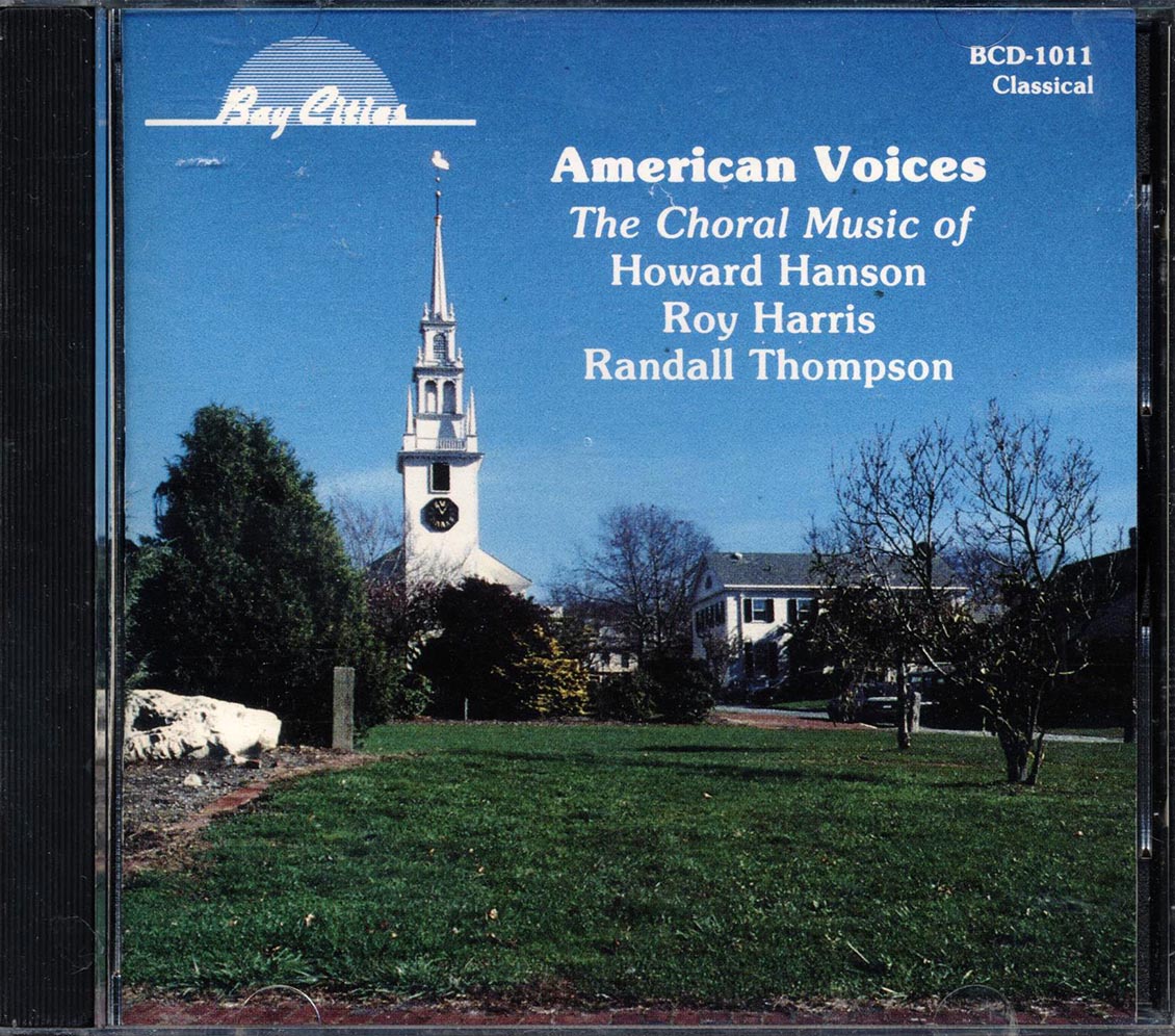 Howard Hanson, Roy Harris, Randall Thompson - American Voices: The Choral Music - CD