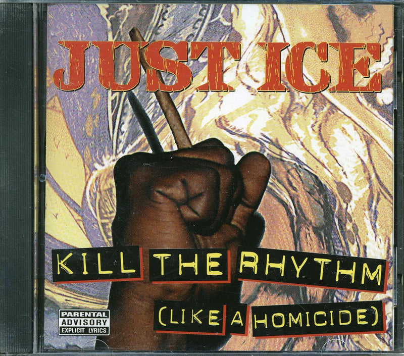Just-Ice - Kill The Rhythm Like A Homicide - CD
