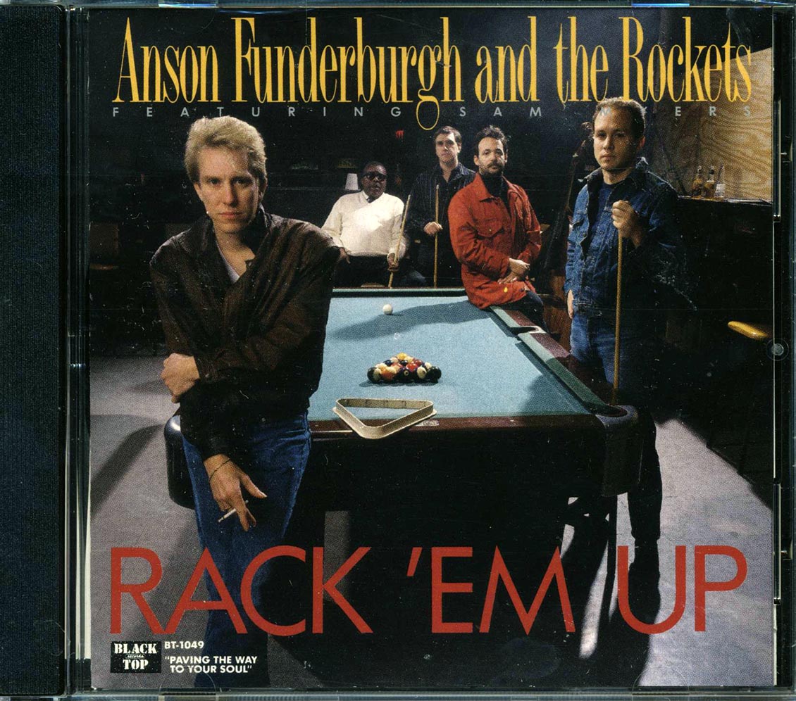 Anson Funderburgh & The Rockets - Rack 'em Up - CD