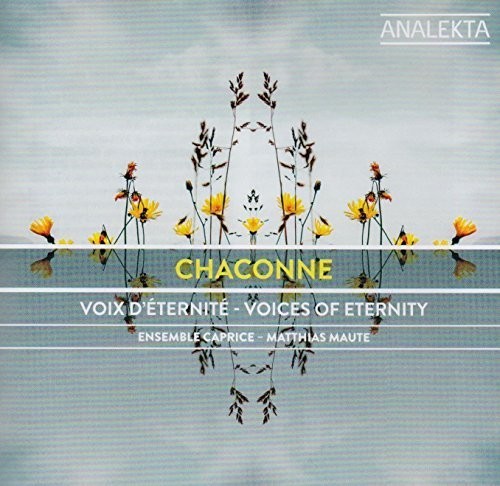 Voix D'eternite - Voices Of Eternity -- Chaconne, CD