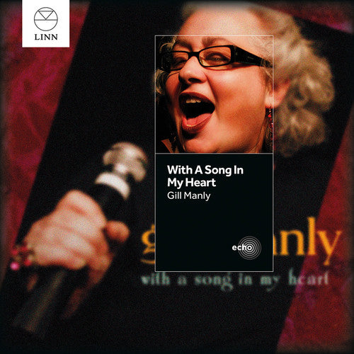With A Song In MY Heart -- Gill Manly, CD