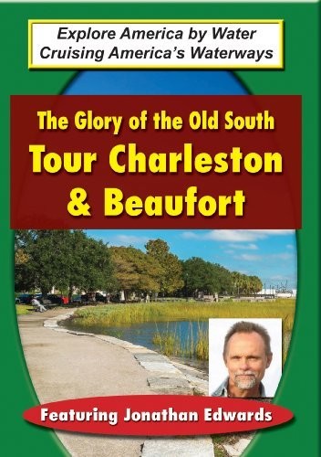 Glory Of The Old South: Tour Charleston & Beaufort -- DVD