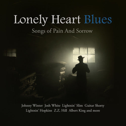 Lonely Heart Blues: Songs Of Pain & Sorrow / Var -- CD
