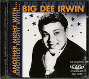 Big Dee Irwin - Another Night With Big Dee Irwin (25 tracks) - CD