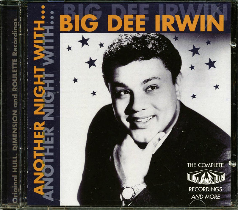 Big Dee Irwin - Another Night With Big Dee Irwin (25 tracks) - CD