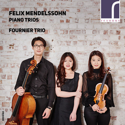 Piano Trios -- Mendelssohn / Fournier Trio, CD