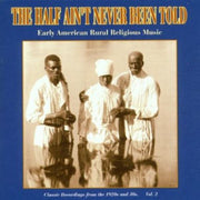 Half Ain't Never Been Told 2 / Various