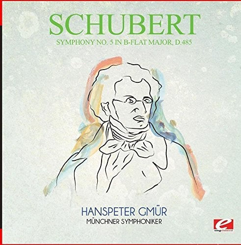 Symphony No. 5 In B-Flat Major D.485 -- Schubert, CD