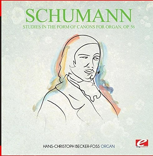 Studies In The Form Of Canons For Organ Op. 56 -- Schumann, CD