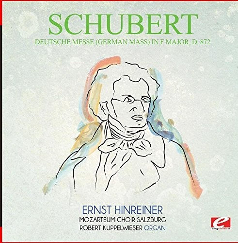 Deutsche Messe (German Mass) F Major D.872 -- Schubert, CD