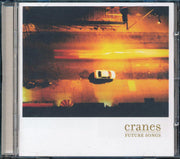 Cranes  - Future Songs - CD