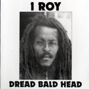 I Roy - Dread Bald Head - Vinyl LP, LP