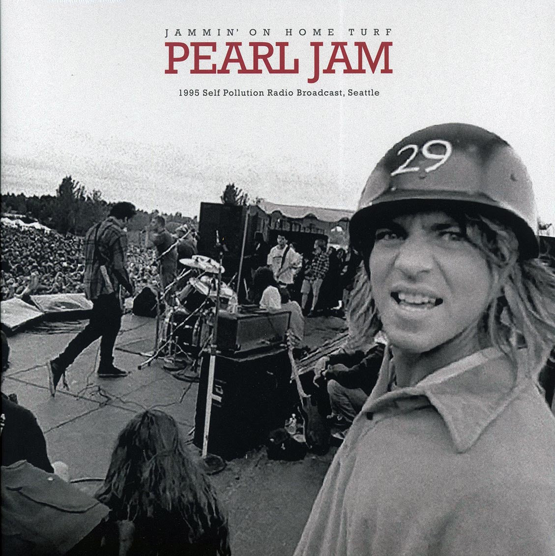 Pearl Jam - Jammin' On Home Turf: 1995 Self Pollution Radio Broadcast, Seattle - Vinyl LP