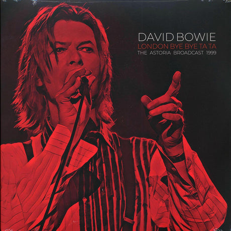 David Bowie - London Bye Bye Ta Ta: The Astoria Broadcast 1999 (ltd. ed.) (2xLP) (clear vinyl) - Vinyl LP, LP