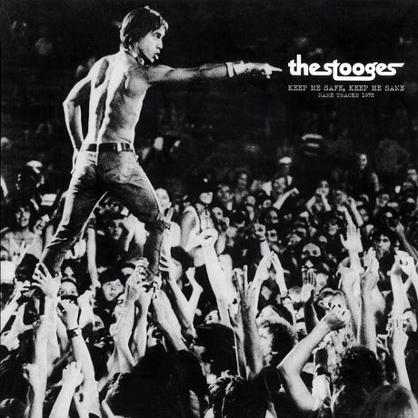 The Stooges - Keep Me Safe, Keep Me Sane: Rare Tracks 1972 - Vinyl LP, LP