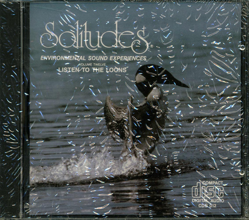 Dan Gibson - Solitudes: Environmental Sound Experiences Volume 21, Listen To The Loons - CD