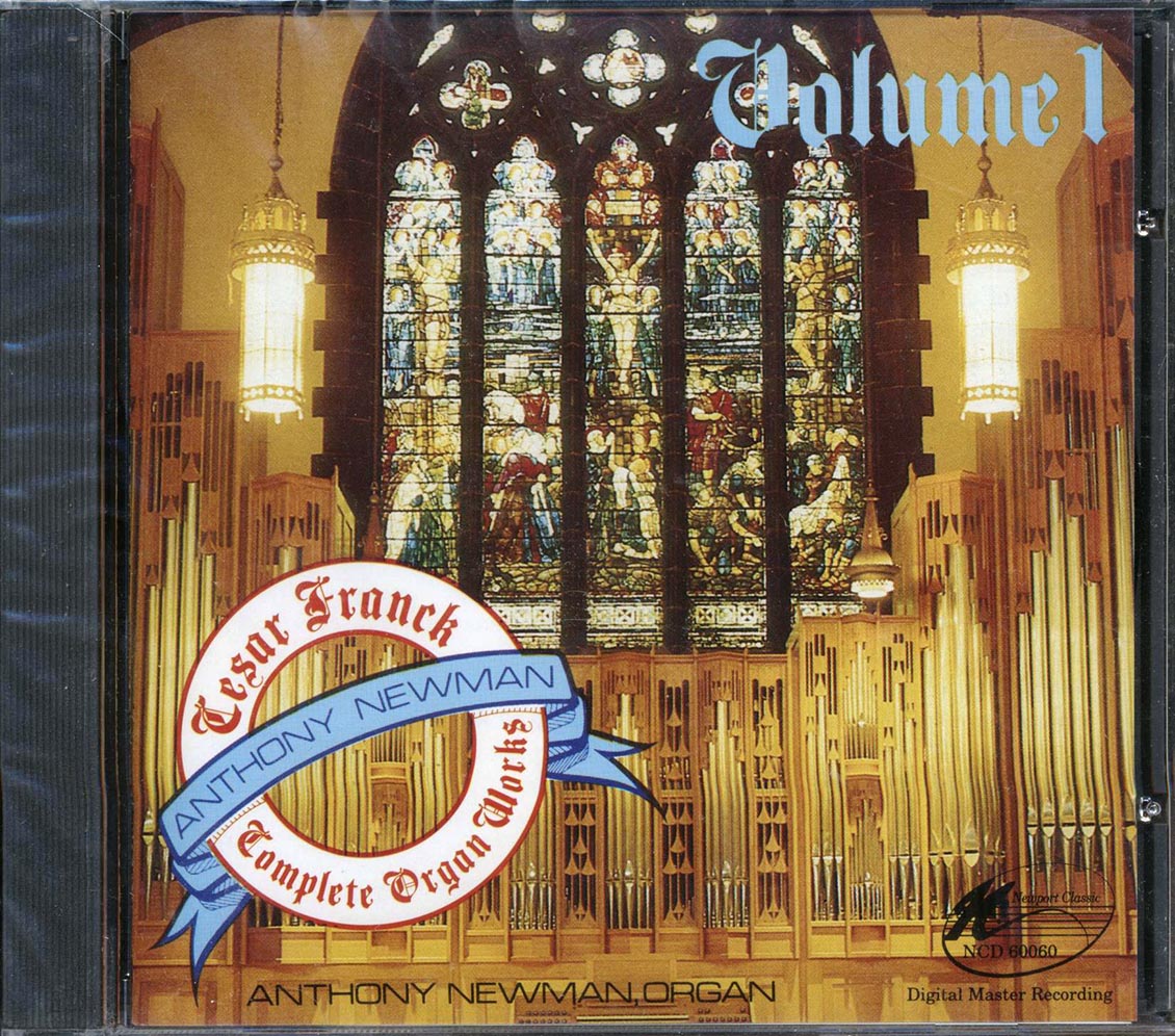 Cesar Franck, Anthony Newman - Complete Works For Organ Volume 1 - CD