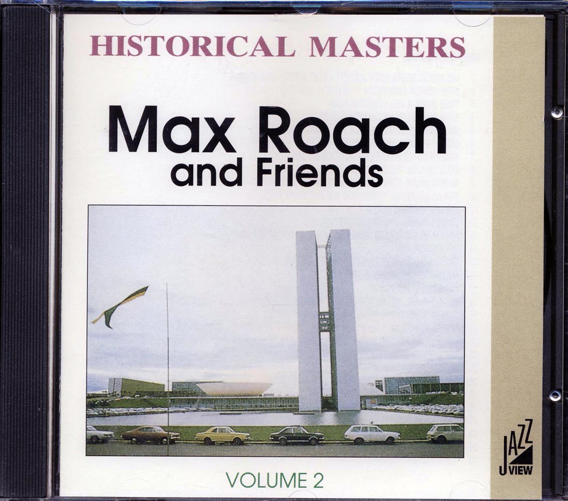 Max Roach & Friends - Historical Masters Volume 2 - CD