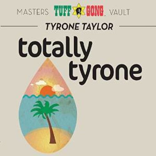 Totally Tyrone -- Tyrone Taylor, CD