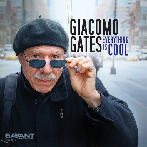 Everything Is Cool -- Giacomo Gates, CD