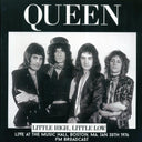 Queen - Little High, Little Low: Live At The Music Hall, Boston, MA, January 30th 1976 - Vinyl LP, LP
