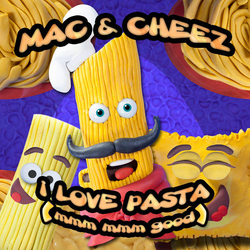 I Love Pasta (MMM MMM Good) -- Mac & Cheez, CD