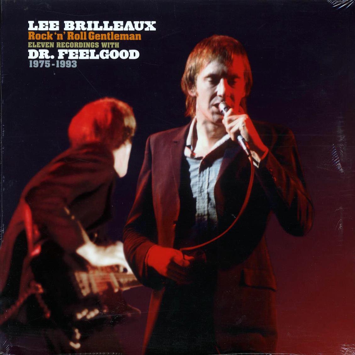 Lee Brilleaux, Dr. Feelgood - Rock N' Roll Gentleman: Eleven Recordings With Dr. Feelgood 1975-1993 - Vinyl LP