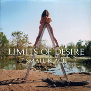 Small Black - Limits Of Desire - Vinyl LP