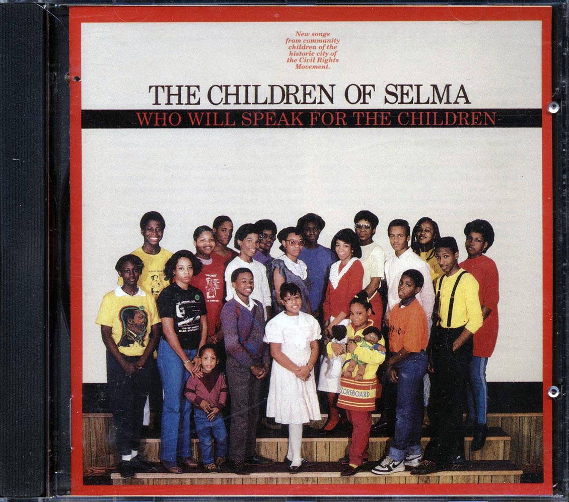 The Children Of Selma - Who Will Speak For The Children - CD