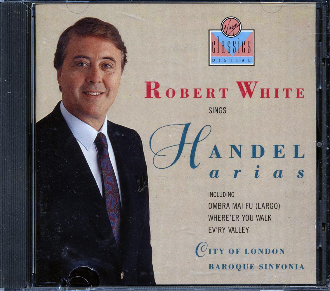 Robert White, City Of London Baroque Sinfonia - Robert White Sings Handel Arias - CD