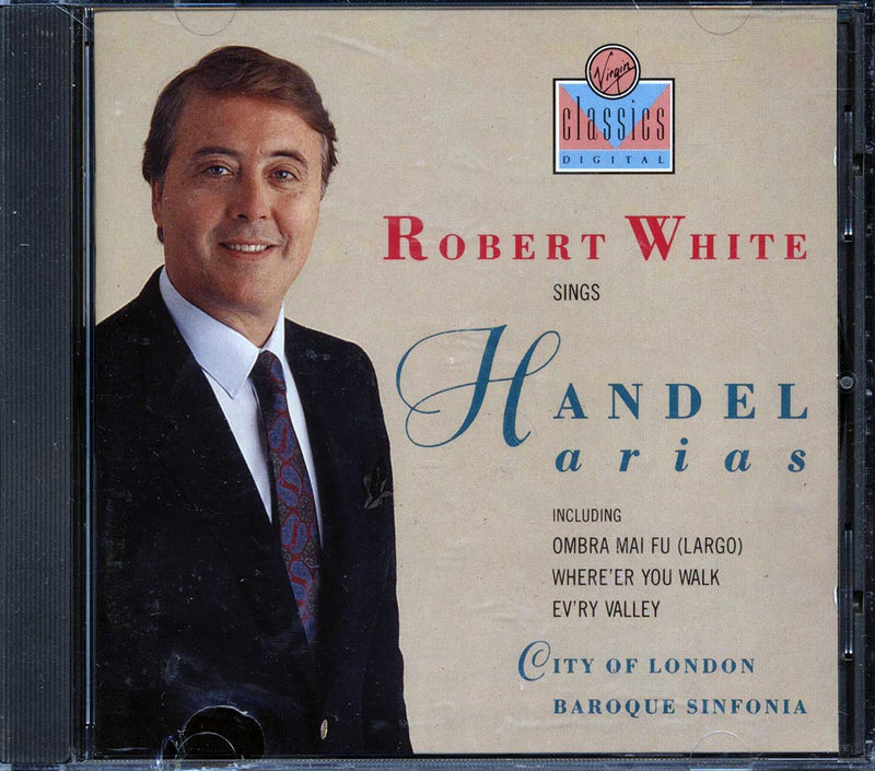 Robert White, City Of London Baroque Sinfonia - Robert White Sings Handel Arias - CD