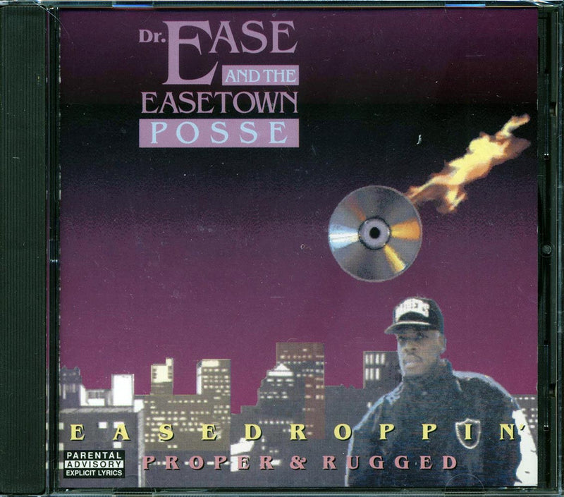 Dr. Ease & The Easetown Posse - Easedroppin': Proper & Rugged - CD