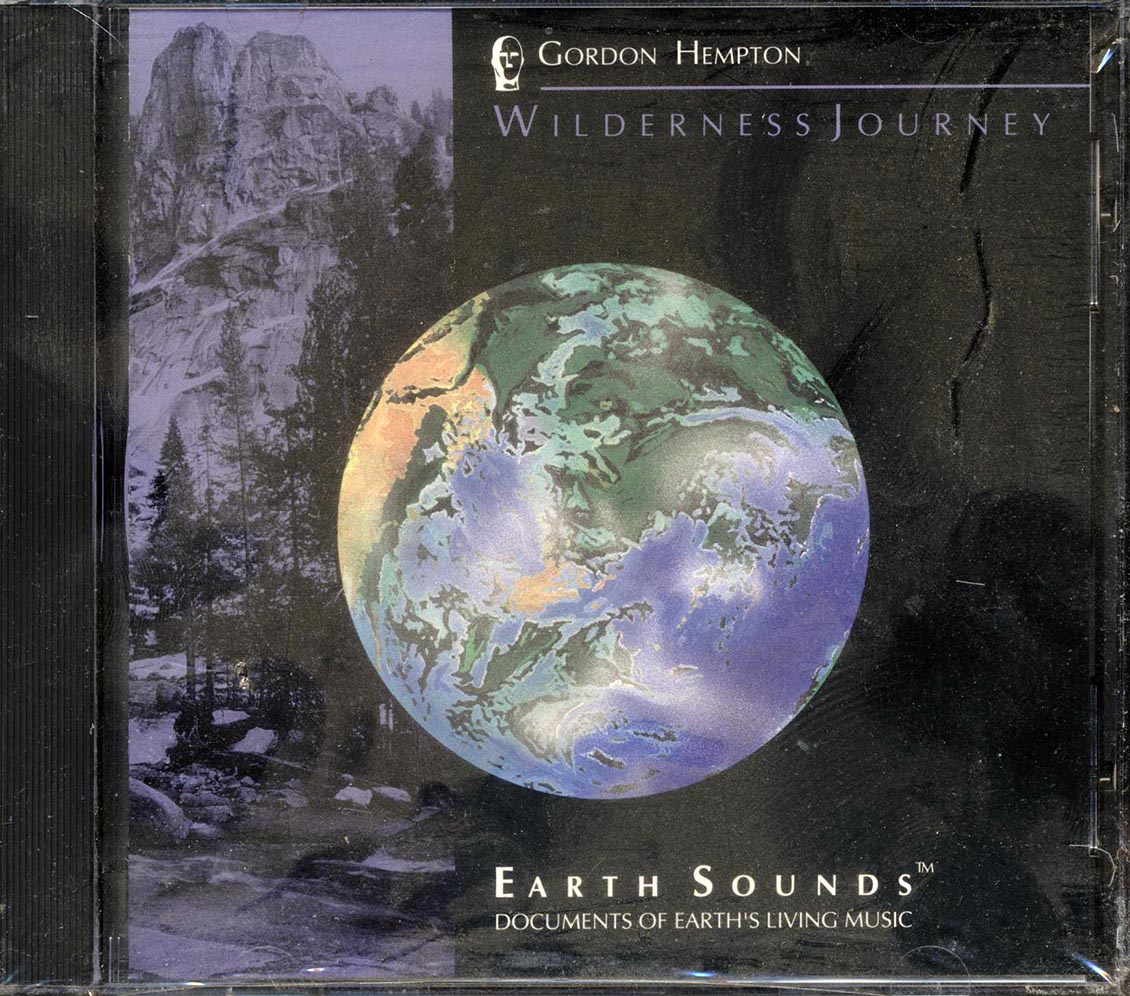 Gordon Hempton - Wilderness Journey: Earth Sounds Documents Of Earth's Living Music - CD