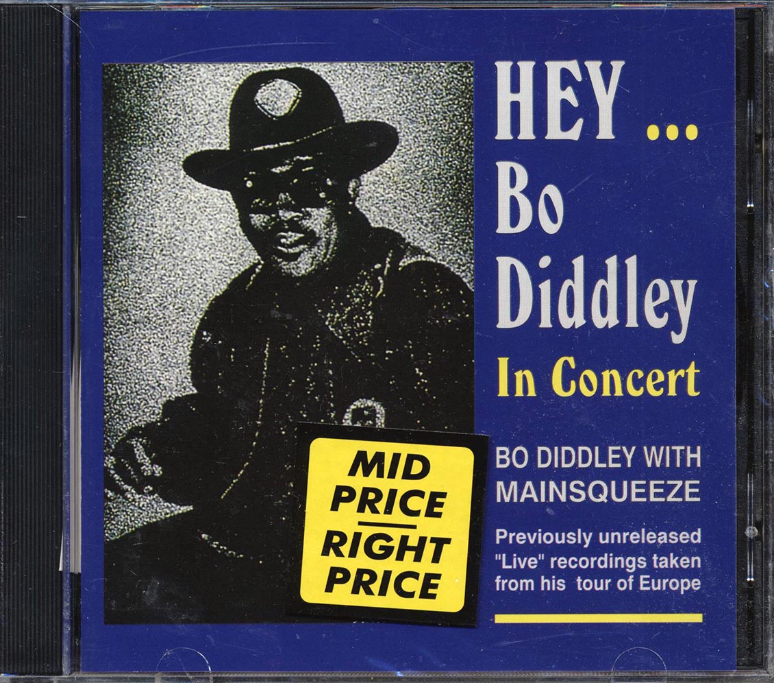 Bo Diddley - Hey: Bo Diddley In Concert - CD