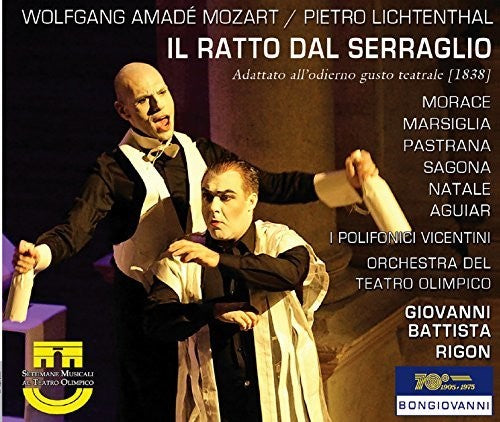 Il Ratto Dal Serraglio -- Mozart / Morace / I Polifonici Vicentini / Rigon, CD