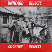 Cockney Rejects - Unheard Rejects (ltd. ed.) (clear vinyl) - Vinyl LP