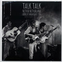 Talk Talk - Nether Netherland: Utrecht Broadcast 1984 (2xLP) - Vinyl LP, LP