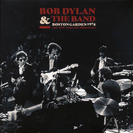 Bob Dylan & The Band - Boston Garden 1974: The New England Broadcast (2xLP) - Vinyl LP, LP