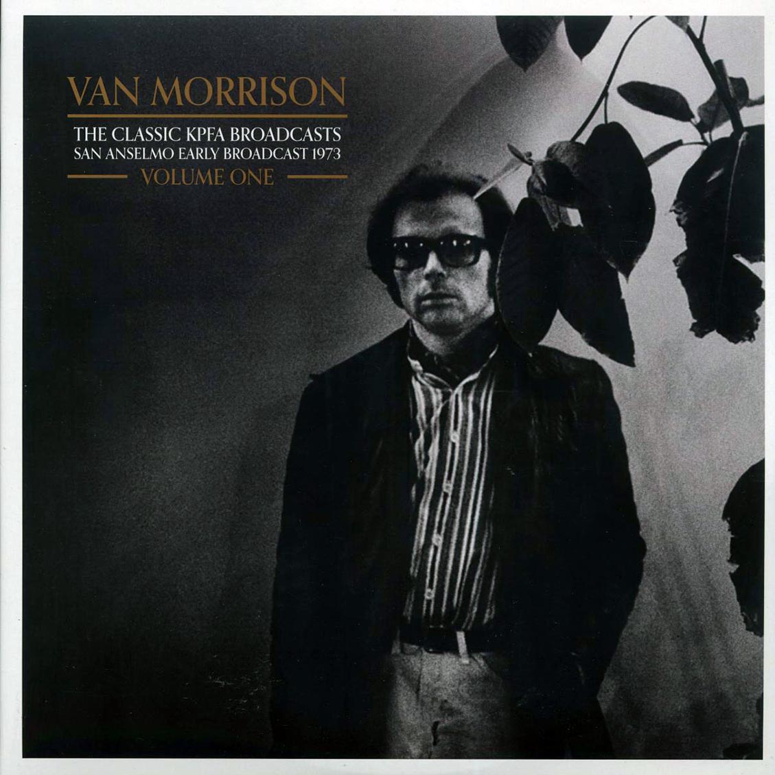 Van Morrison - The Classic KPFA Broadcasts Volume 1: San Anselmo Early Broadcast 1973 (2xLP) - Vinyl LP